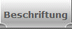 Beschriftung